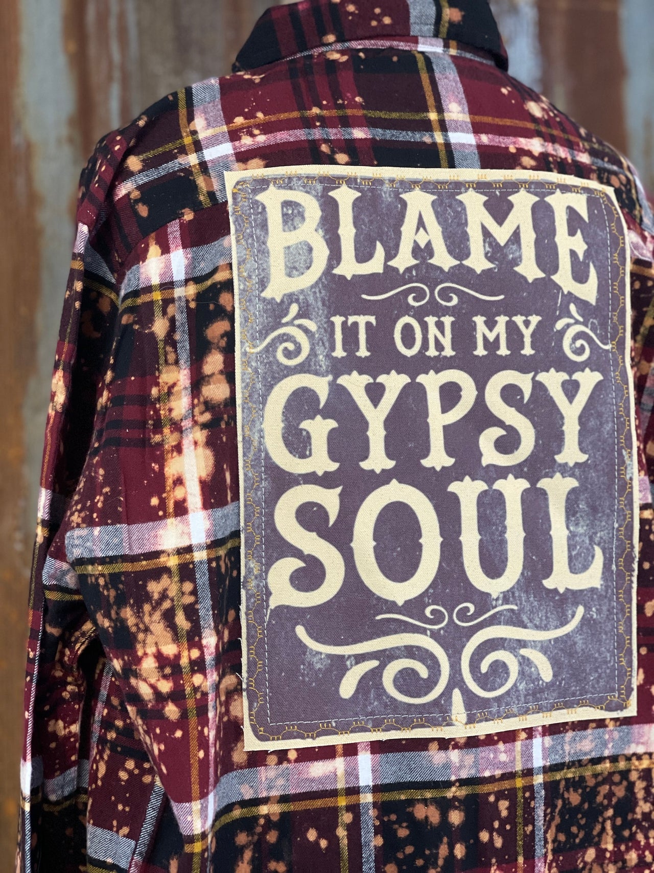 Blame it on my Gypsy Soul Art Flannel- Distressed Burgundy