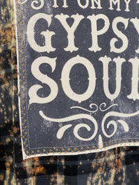 Thumbnail for Blame it on my Gypsy Soul Art Flannel- Distressed Black